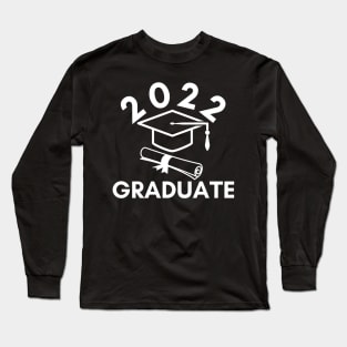 2022 Graduate. Typography Black Graduation 2022 Design with Graduation Cap and Scroll. Long Sleeve T-Shirt